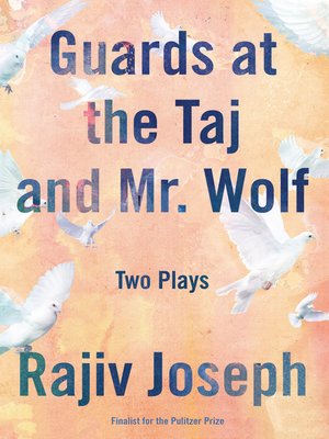 cover image of Guards at the Taj and Mr. Wolf